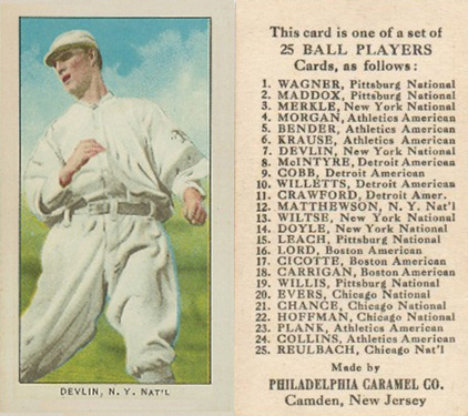 1909 Philadelphia Caramel Devlin, N.Y. Nat'l # Baseball Card