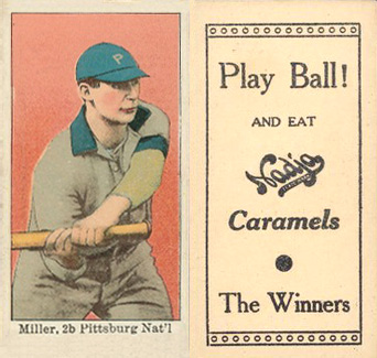 1909 Nadja Caramel Miller, 2b. Pittsburg Nat'l. # Baseball Card