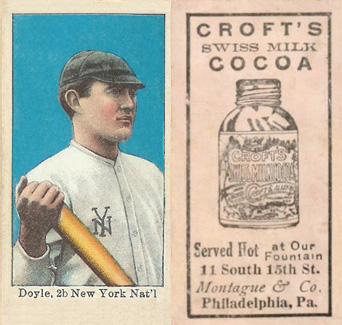 1909 Croft's Cocoa Doyle,2b New York Nat'l # Baseball Card