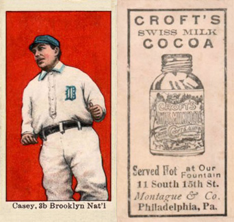 1909 Croft's Cocoa Casey, 3b. Brooklyn, Nat'l. # Baseball Card