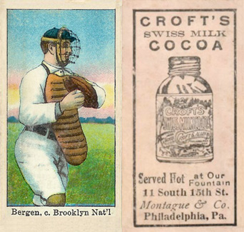 1909 Croft's Cocoa Bergen, c., Brooklyn Nat'l. # Baseball Card