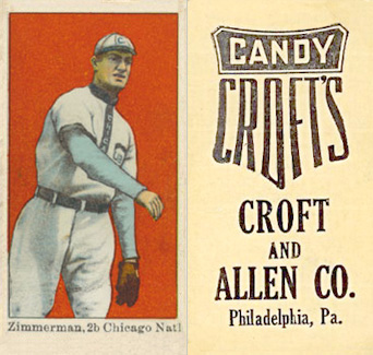 1909 Croft's Candy Zimmerman, 2b Chicago, Nat'l # Baseball Card
