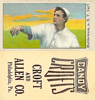 1909 Croft's Candy Matthewson, p. N. Y. Nat'l # Baseball Card