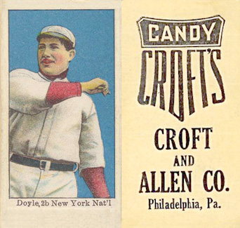 1909 Croft's Candy Doyle,2b New York Nat'l # Baseball Card