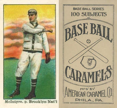 1909 E90-1 American Caramel McIntyre, p. Brooklyn Nat'l # Baseball Card