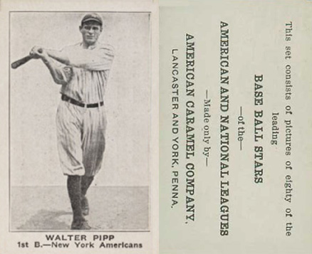 1921 American Caramel--Series of 80 Walter Pipp # Baseball Card