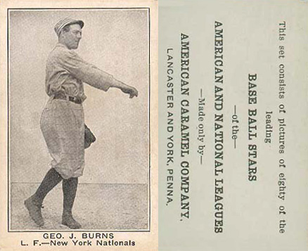 1921 American Caramel--Series of 80 Geo. J. Burns # Baseball Card