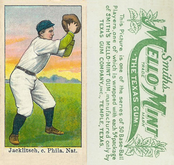 1910 Mello-Mint Jacklitsch, c. Phila. Nat. # Baseball Card