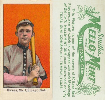 1910 Mello-Mint Evers, 2b Chicago Nat # Baseball Card