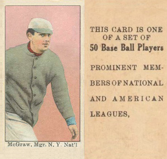 1909 Anonymous "Set of 50" McGraw, Mgr. N. Y. Nat'l # Baseball Card