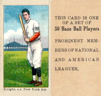 1909 Anonymous "Set of 50" Knight, s.s. New York, Amer. # Baseball Card