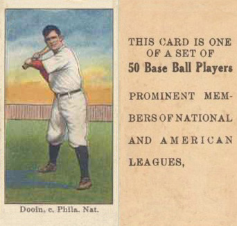 1909 Anonymous "Set of 50" Dooin, c. Phila. Nat'l. # Baseball Card