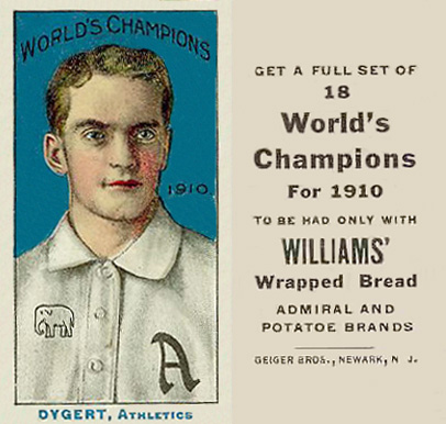 1911 Williams Baking Dygert, Athletics # Baseball Card