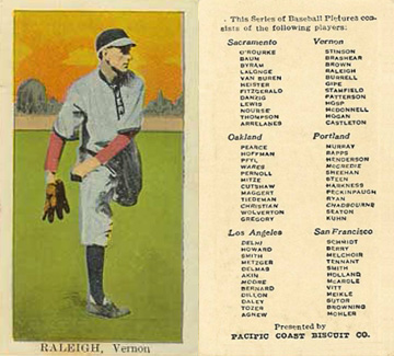 1911 Pacific Coast Biscuit Raleigh # Baseball Card
