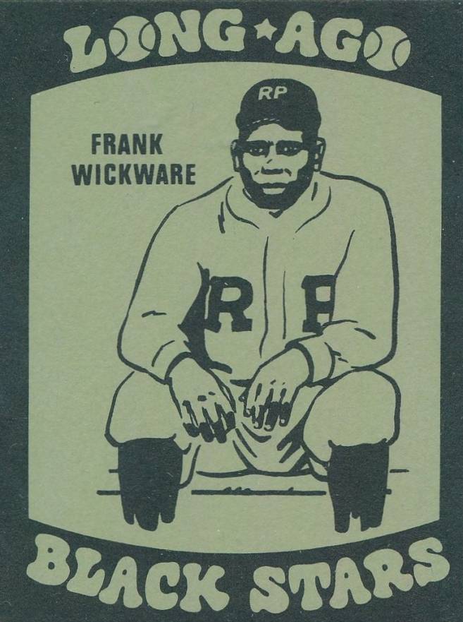 1978 Laughlin Long Ago Black Stars Frank Wickware #19 Baseball Card