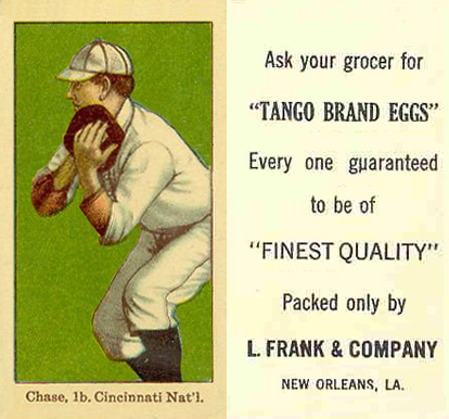 1916 Tango Egg Chase, 1b. Cincinnati Nat'l. # Baseball Card