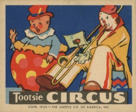 1933 Tootsie Circus Clowns # Non-Sports Card