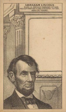 1880 H602 U.S. Presidents Blank Abraham Lincoln # Non-Sports Card