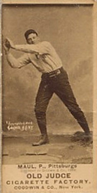 1887 Old Judge Maul, P., Pittsburgs #298-6a Baseball Card