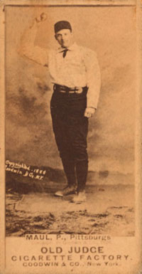 1887 Old Judge Maul, P., Pittsburgs #298-4a Baseball Card