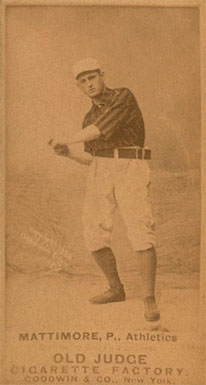 1887 Old Judge Mattimore, P., Athletics #297-6a Baseball Card