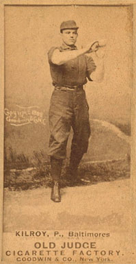 1887 Old Judge Kilroy, P., Baltimores #262-6a Baseball Card