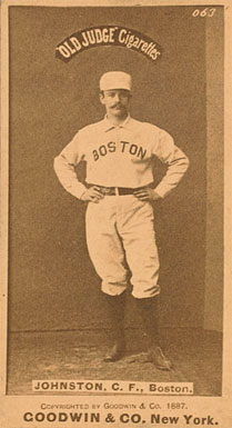 1887 Old Judge Johnston, C.F., Boston #248-4a Baseball Card