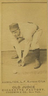 1887 Old Judge Hamilton, L.F, Kansas Citys #210-3a Baseball Card