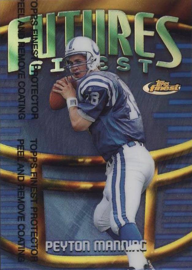 1998 Finest Futures Finest Peyton Manning #F1 Football Card