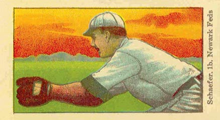 1915 American Caramel Schaefer, 1b. Newark Feds # Baseball Card