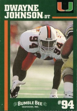 1994 Miami/Bumble Bee Perforated Dwayne Johnson # Football Card