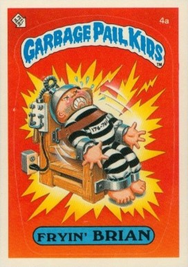 1985 Garbage Pail Kids Stickers Fryin' Brian #4a Non-Sports Card