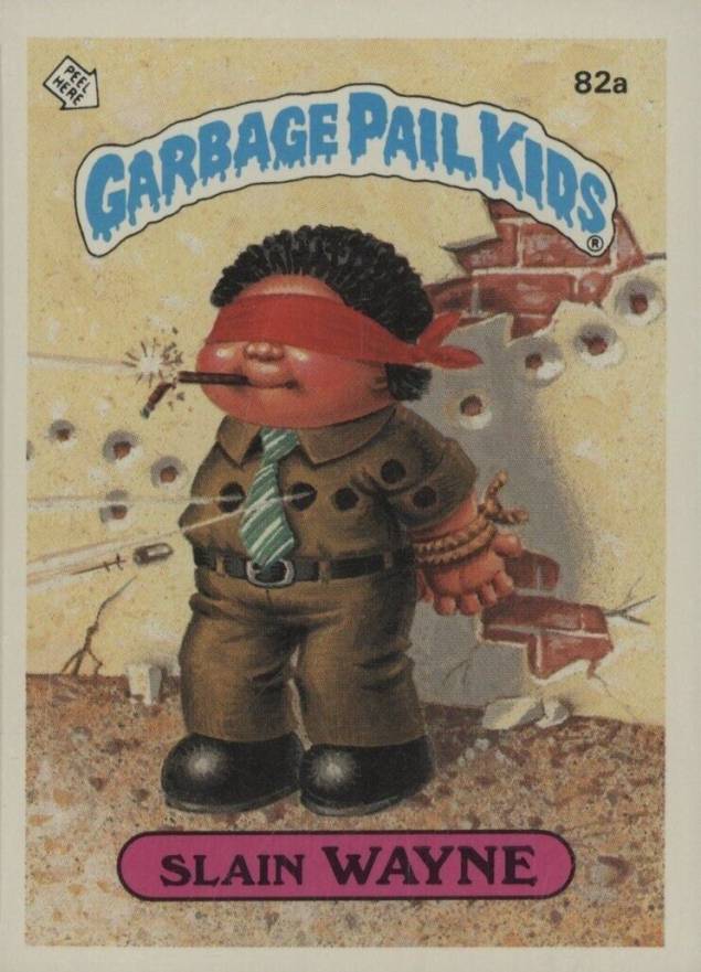 1985 Garbage Pail Kids Stickers Slain Wayne #82a Non-Sports Card