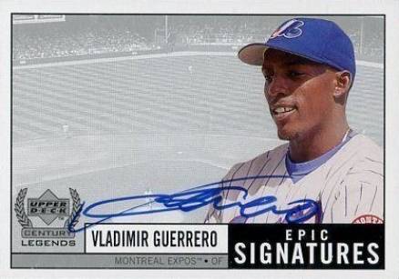1999 Upper Deck Century Legends Epic Signatures Vladimir Guerrero #VG Baseball Card