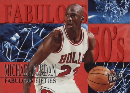 1995 Ultra Fabulous Fifties Michael Jordan #5 Basketball Card