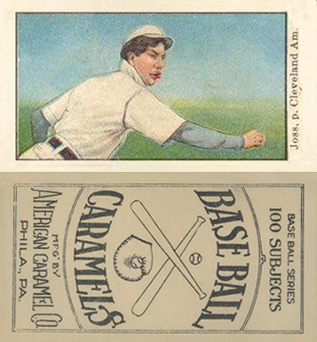 1909 E90-1 American Caramel Joss, p. Cleveland Amer. # Baseball Card