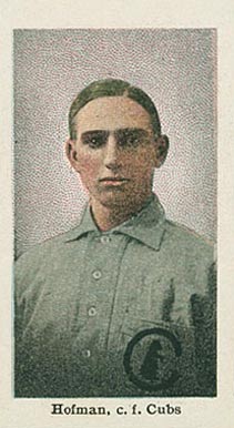 1910 American Caramel Chicago Hofman, c.f. Cubs # Baseball Card