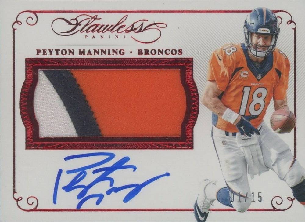 2015 Panini Flawless Patches Autographs Peyton Manning #PA-PM Football Card